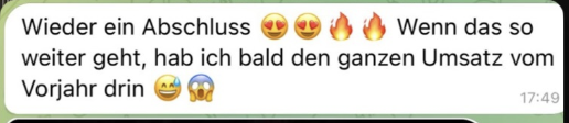 Kundinnen-Nachricht: wieder ein Abschluss, bald der ganze Umsatz vom Vorjahr
